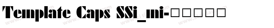 Template Caps SSi_mi字体转换